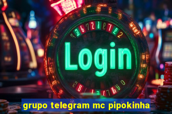 grupo telegram mc pipokinha